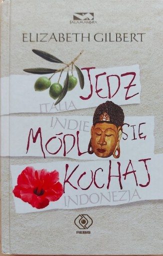 Zdjęcie oferty: "Jedz, módl się, kochaj", Elizabeth Gilbert