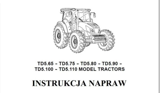 Zdjęcie oferty: Instrukcja napraw new Holland td różna moc