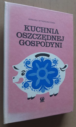 Zdjęcie oferty: Kuchnia oszczędnej gospodyni 