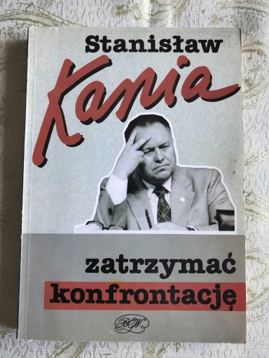 Zdjęcie oferty: Książka Kania Zatrzymać konfrontację polityka 