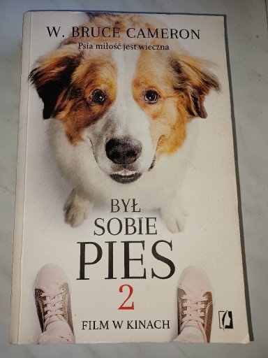 Zdjęcie oferty: Był sobie pies 2. W. BRUCE. CAMERON.