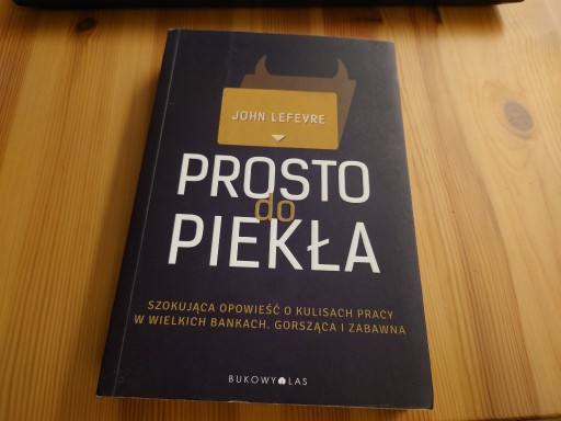 Zdjęcie oferty: John LeFevre - Prosto do piekła