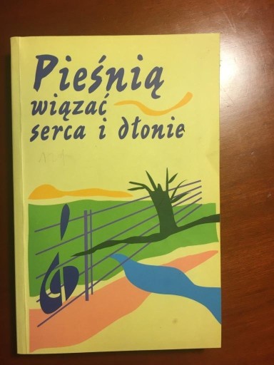 Zdjęcie oferty: Pieśnią wiązać serca i dłonie 