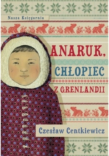 Zdjęcie oferty: Anaruk, chłopiec z Grenlandii