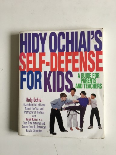 Zdjęcie oferty: HIDY OCHIAI'S SELF DEFENSE FOR KIDS - A GUIDE FOR