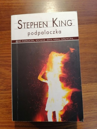 Zdjęcie oferty: Stephen King - podpalaczka