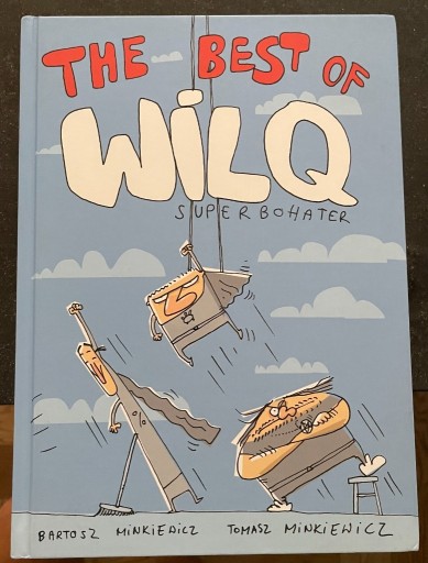 Zdjęcie oferty: The Best of Wilq Bartosz Minkiewicz, Tomasz Minkie