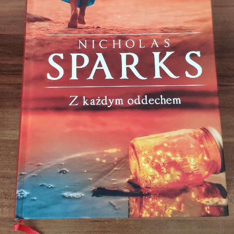 Zdjęcie oferty:  Nicholas Sparks Z każdym oddechem Twarda Okładka