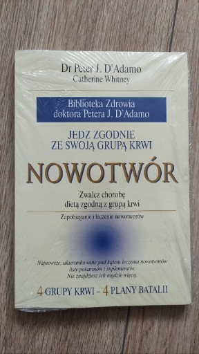 Zdjęcie oferty: Jedz zgodnie ze swoją grupą krwi. Nowotwór