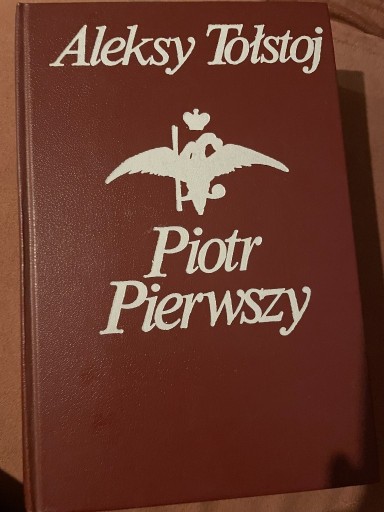 Zdjęcie oferty: Książka Piotr Pierwszy - Aleksej Nikolaevič Tolsto