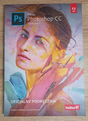 Zdjęcie oferty: Adobe Photoshop CC. Oficjalny podręcznik.