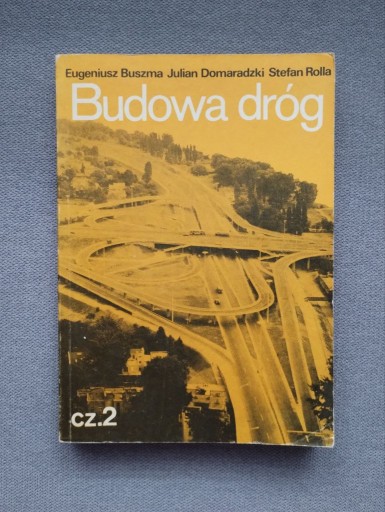 Zdjęcie oferty: Budowa dróg - E. Buszma J. Domaradzki cz 2