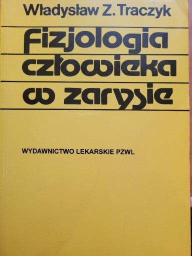 Zdjęcie oferty: Fizjologia człowieka w zarysie W. Traczyk