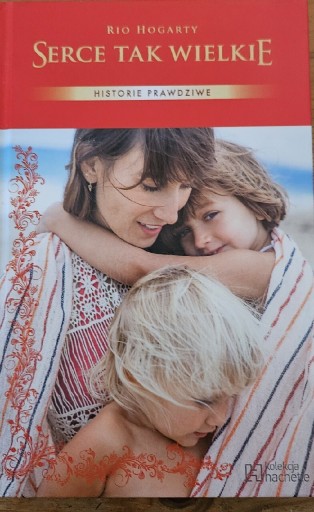 Zdjęcie oferty: Serce tak wielkie - Rio Hogarty