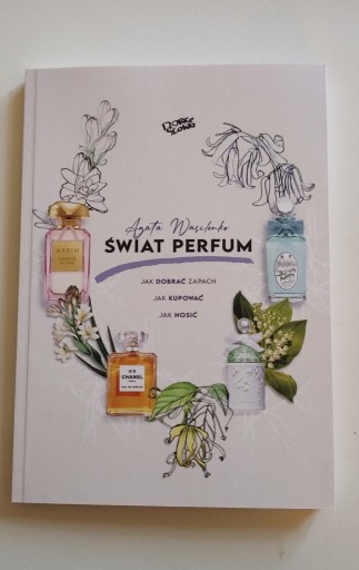 Zdjęcie oferty: Swiat perfum, autor Agata Wasilenko