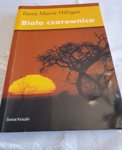 Zdjęcie oferty: Biała czarownica Ilona Maria Hiliges 