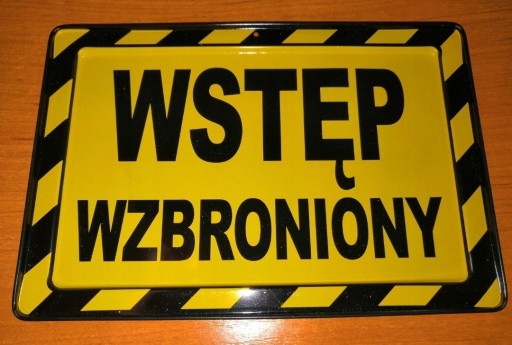 Zdjęcie oferty: Tabliczka metalowa - Wstęp wzbroniony