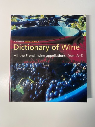 Zdjęcie oferty: Dictionary of wine, Hachette wine library