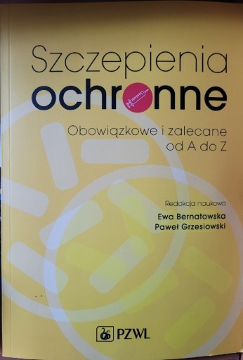 Zdjęcie oferty: Szczepienia ochronne E. Bernatowska P. Grzesiowski