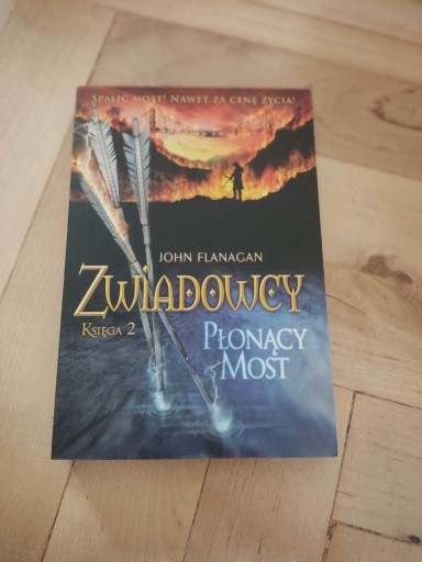 Zdjęcie oferty: Zwiadowcy Płonący Most - John Flanagan