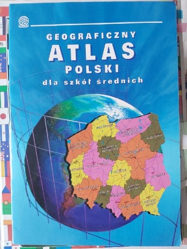 Zdjęcie oferty: Geograficzny atlas Polski dla szkół średnich 