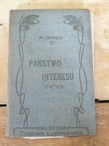 Zdjęcie oferty: Stara książka PAŃSTWO INTERESU