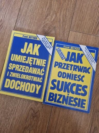 Zdjęcie oferty: Frank Bettger jak przetrwać i odnieść sukces