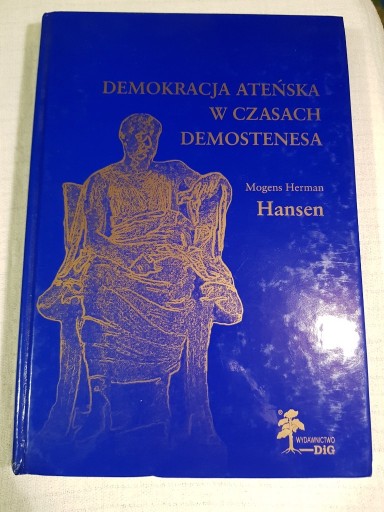 Zdjęcie oferty: Demokracja ateńska w czasach Demostenesa