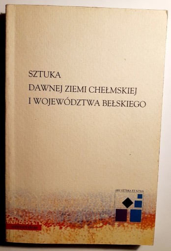 Zdjęcie oferty: Sztuka ziemi chełmskiej Szczebrzeszyn Radecznica