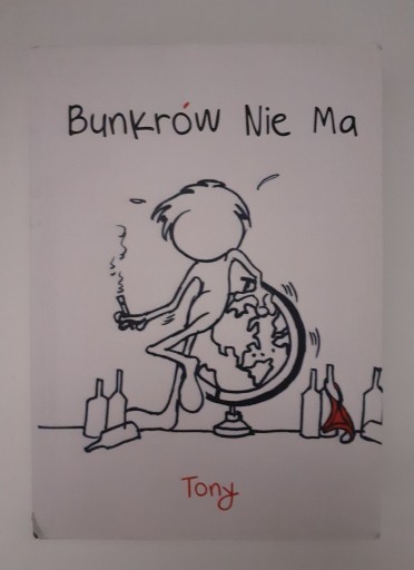 Zdjęcie oferty: Bunkrów nie ma Tony