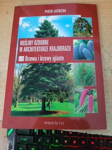 Zdjęcie oferty: Rośliny ozdobne w architekturze krajobrazu cz.III