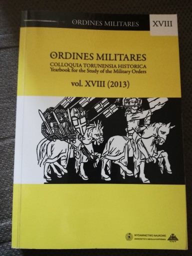 Zdjęcie oferty: Ordines militares 2013, Krzyżacy, zakony rycerskie
