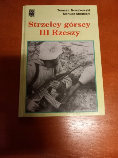 Zdjęcie oferty: Strzelcy górscy III Rzeszy 