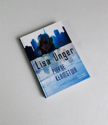 Zdjęcie oferty: Piękne kłamstwa Lisa Unger