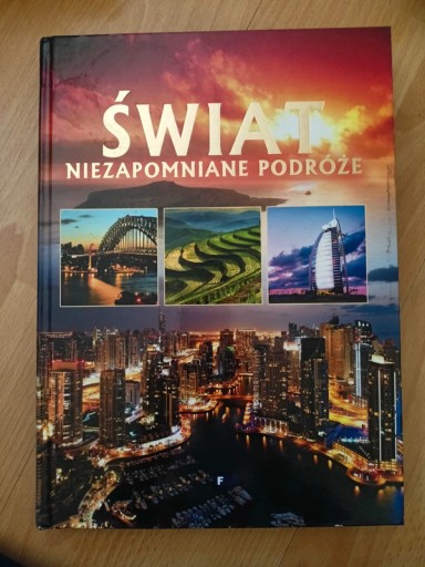 Zdjęcie oferty: Przepiękny album: Świat niezapomniane podróże