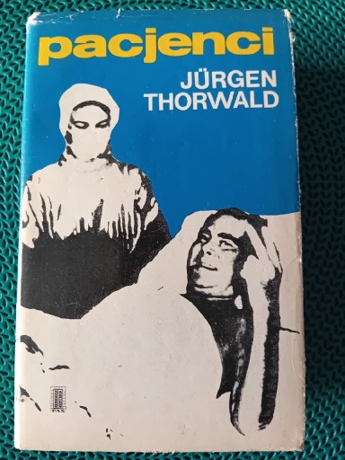 Zdjęcie oferty: Pacjenci-Jürgen Thorwald 