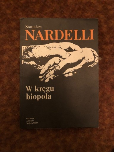 Zdjęcie oferty: Nardelli W kręgu biopola