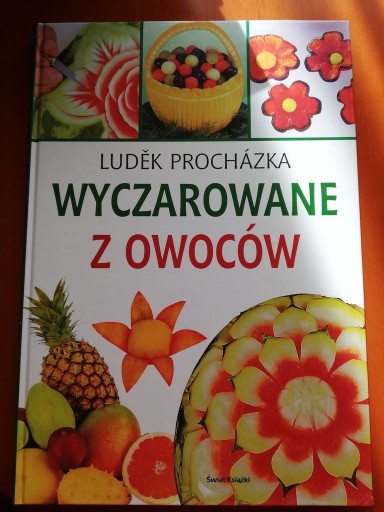 Zdjęcie oferty: Wyczarowane z owoców