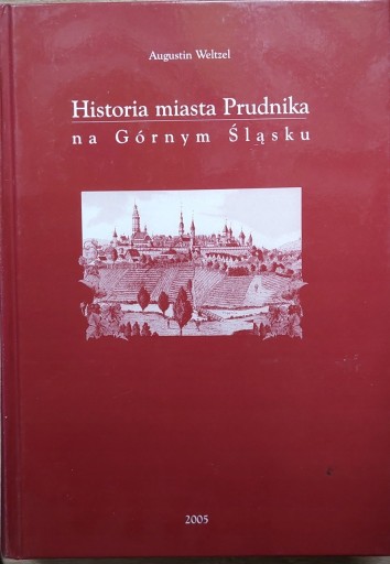 Zdjęcie oferty: HISTORIA MIASTA Prudnika Na Górnym Śląsku AUGUSTIN