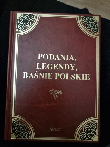 Zdjęcie oferty: Podania, legendy, baśnie polskie- Wyd. Greg Kraków