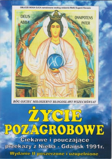 Zdjęcie oferty: ŻYCIE POZAGROBOWE Przekazy z Nieba na obecne czasy