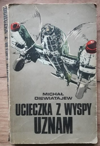 Zdjęcie oferty: Ucieczka z wyspy Uznam - Michał Diewiatajew