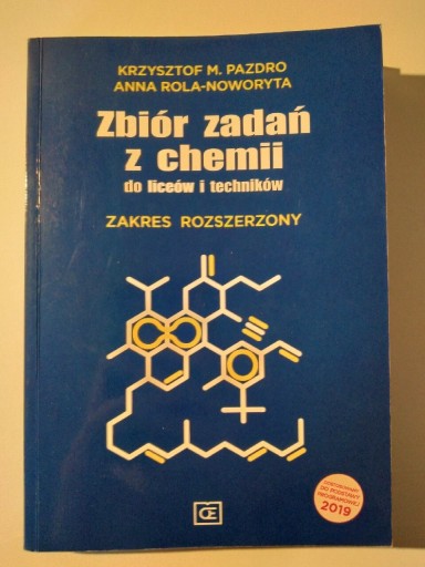 Zdjęcie oferty: ZBIÓR ZADAŃ Z CHEMII 2019, Krzysztof M. Pazdro