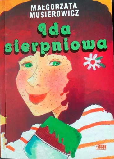 Zdjęcie oferty: Małgorzata Musierowicz - Ida sierpniowa .