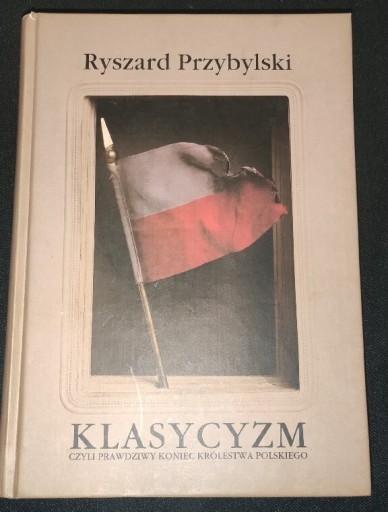 Zdjęcie oferty: Ryszard Przybylski "Klasycyzm..."