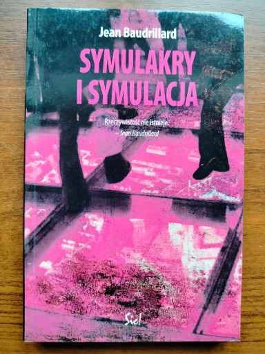 Zdjęcie oferty: Symulakry i symulacja - J. Baudrillard