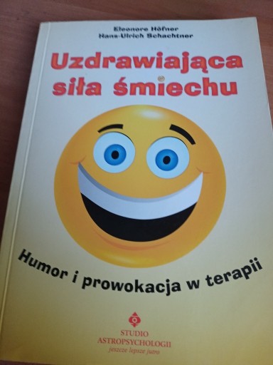 Zdjęcie oferty: Uzdrawiająca siła śmiechu -Eleonore Hofner 