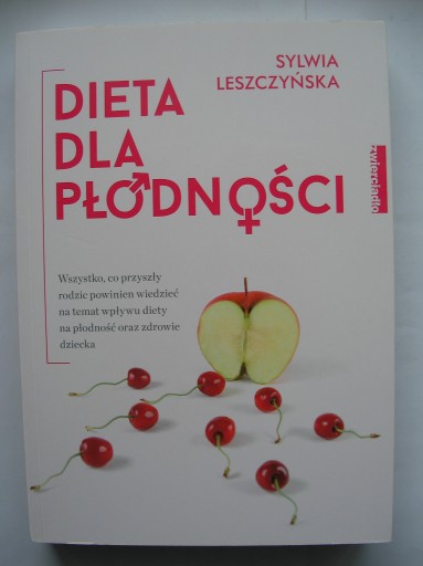 Zdjęcie oferty: Dieta dla płodności  Sylwia Leszczyńska
