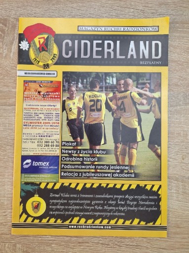 Zdjęcie oferty: Ciderland Ruch Radzionków listopad - grudzień 2009