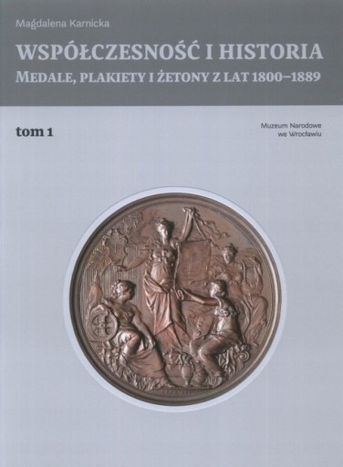 Zdjęcie oferty: Medale, plakiety i żetony z lat 1800–1889 tom 1-2